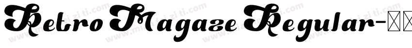 Retro Magaze Regular字体转换